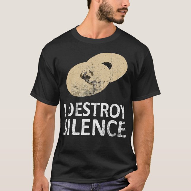 I Destroy Silence  Funny Cymbals Players  (2) T-Shirt (Vorderseite)