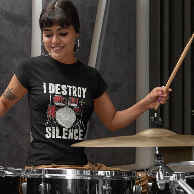 I Destroy Silence Funny Drummer T-Shirt (Von Creator hochgeladen)