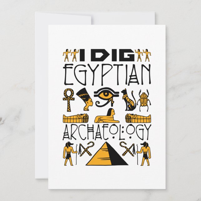 I Dig Ägyptisch Archäologie Ancient Ägypten Lover Einladung (Vorderseite)