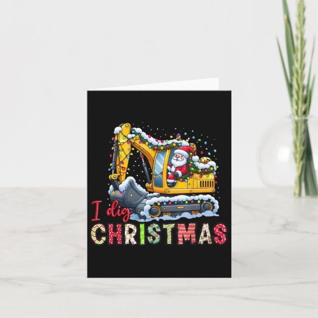 I Dig Christmas Backcute Ss Niedlich Ss Loader San Karte (Vorderseite)
