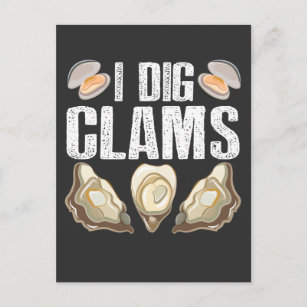 I Dig Clams Funny Clamming Muschel Raking Sea Food Postkarte