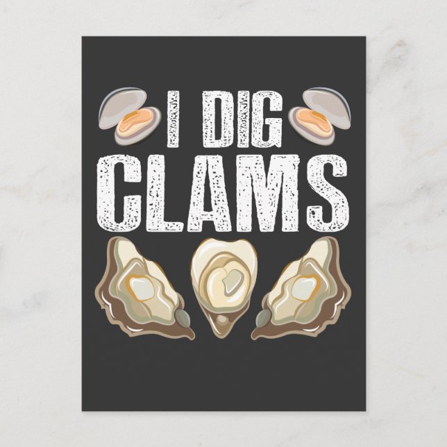 I Dig Clams Funny Clamming Muschel Raking Sea Food Postkarte (Vorderseite)