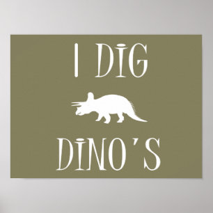 I Dig Dino's Poster 16" x 12" - Dinosaurier