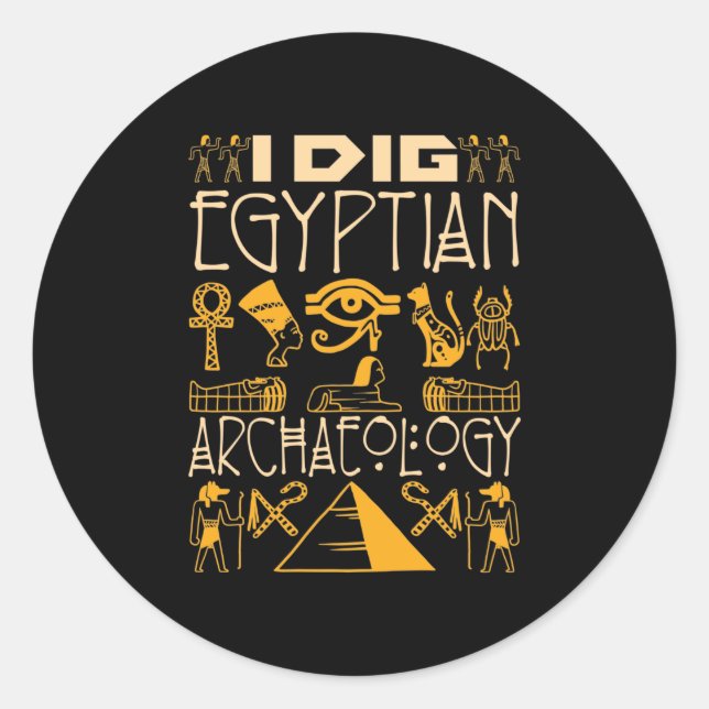 I Dig Egyptian Archeology Runder Aufkleber (Vorderseite)