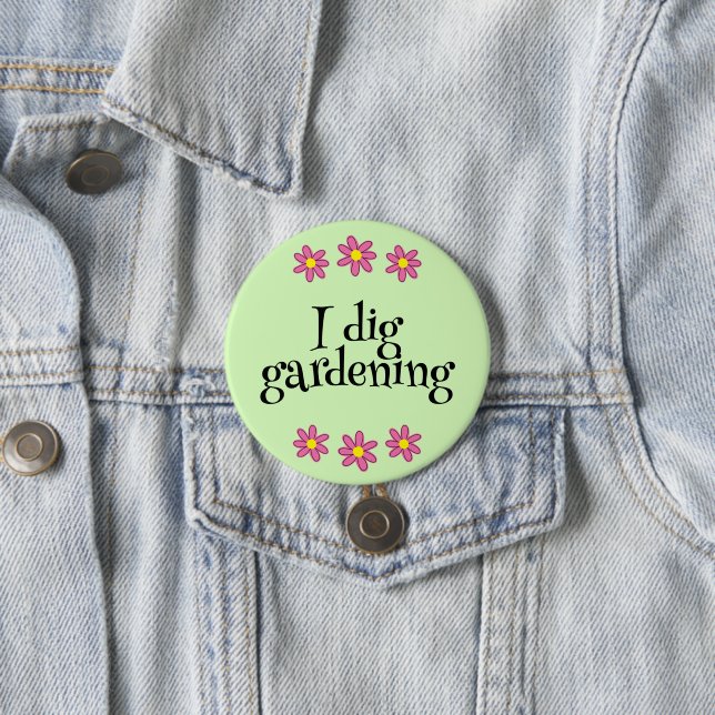 I Dig Garening Button (Beispiel)