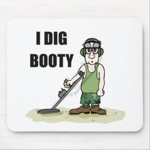 I Dig Hintern Metal Detection Typ Mousepad
