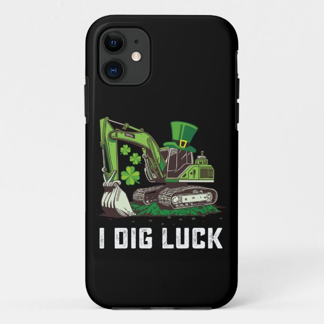 I Dig Luck Excavator St Patrick's Day Irish Case-Mate iPhone Hülle (Rückseite)