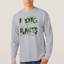 I Dig Pflanze Funny Gardener Slogan
