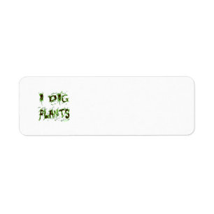 I Dig Pflanze Gardener Slogan
