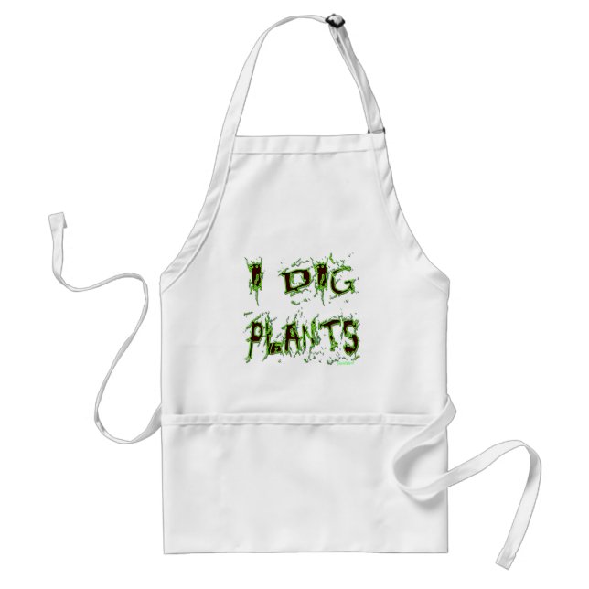 I Dig Pflanze Gardener Slogan Schürze (Vorne)