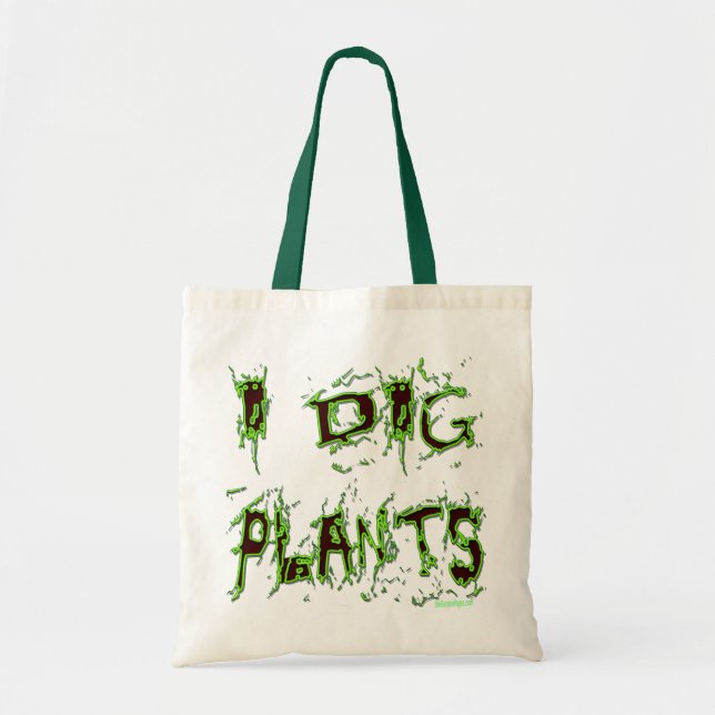 I Dig Pflanze Gardener Slogan Tragetasche (Vorne)
