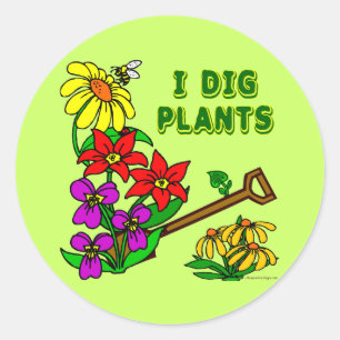 I Dig Pflanze Gardener Sprichwort Runder Aufkleber