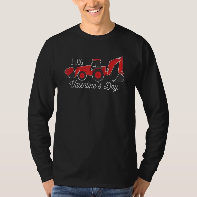 I Dig Valentine's Day Hearts Tractor Love  V Day T-Shirt (Vorderseite)