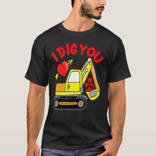 I Dig You Construction Truck Valentines Day Toddle T-Shirt (Vorderseite)