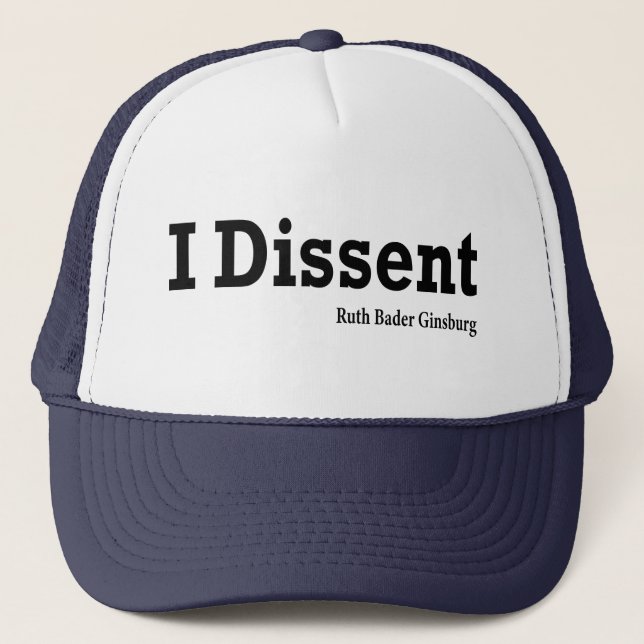 I Dissent - RBG Truckerkappe (Vorderseite)
