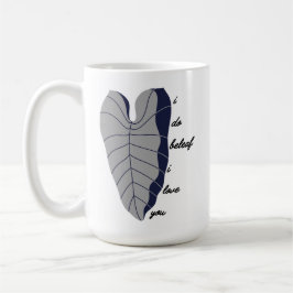 i do beleaf i Liebe Sie Kaffeetasse