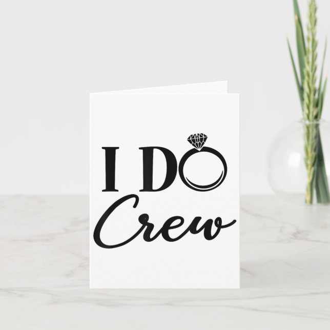 I Do Crew, Bachelorette Party, Matching, Group Bri Karte (Vorderseite)