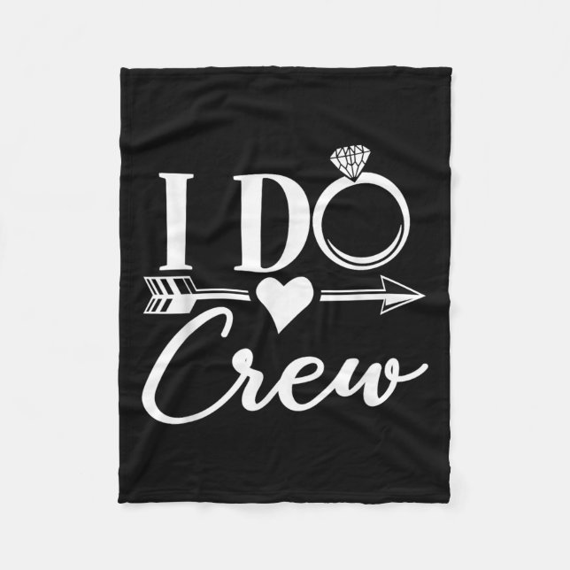 I Do Crew, Junggesellinnenabschied Brautparty Pass Fleecedecke (Vorderseite)