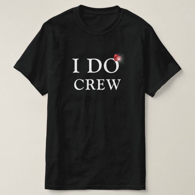 I DO Crew Verlobung Ring Minimalistisch Niedlich u T-Shirt (Design vorne)