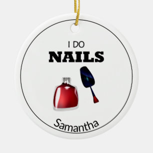 I Do Nails (Nageltechniker) Keramikornament