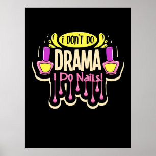 I do Nails Poster