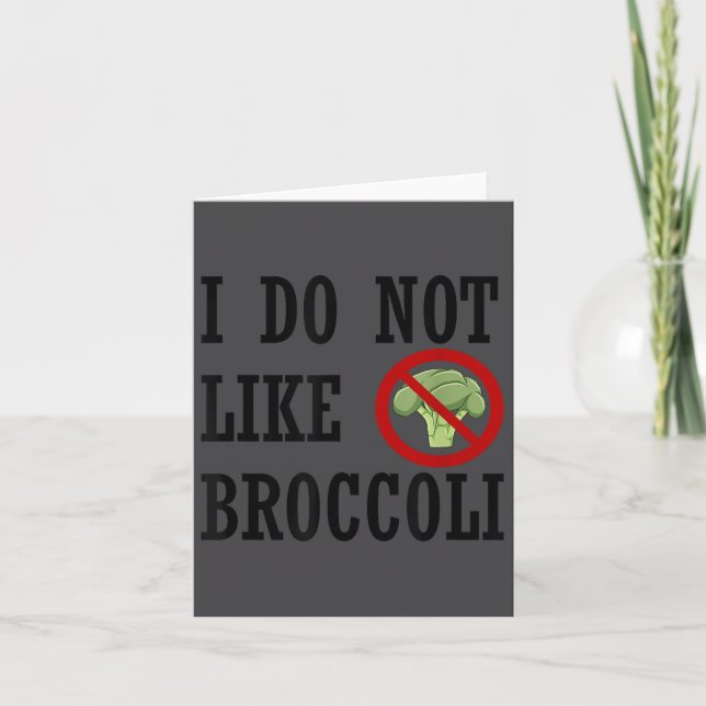I Do Not Like Broccoli I Hate Broccoli Anti Vegeta Karte (Vorderseite)