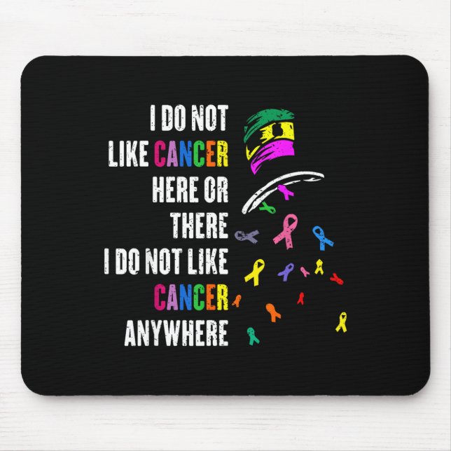 I Do Not Like Cancer There Outfits Uni-adults Canc Mousepad (Vorne)