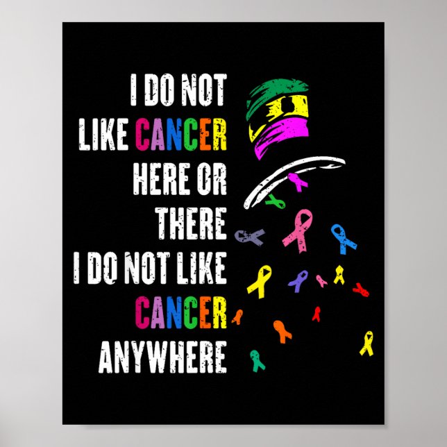 I Do Not Like Cancer There Outfits Uni-adults Canc Poster (Vorne)