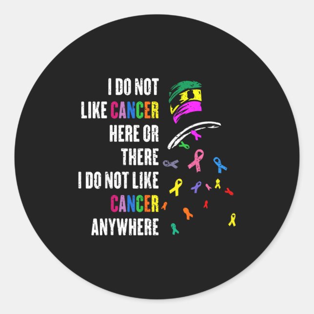 I Do Not Like Cancer There Outfits Uni-adults Canc Runder Aufkleber (Vorderseite)