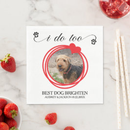 I Do Too Red Heart Wreath Dog Photo Wedding Serviette