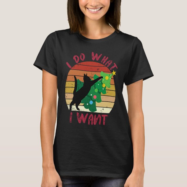 I Do What I Want Black Cat Christmas Tree Cat T-Shirt (Vorderseite)