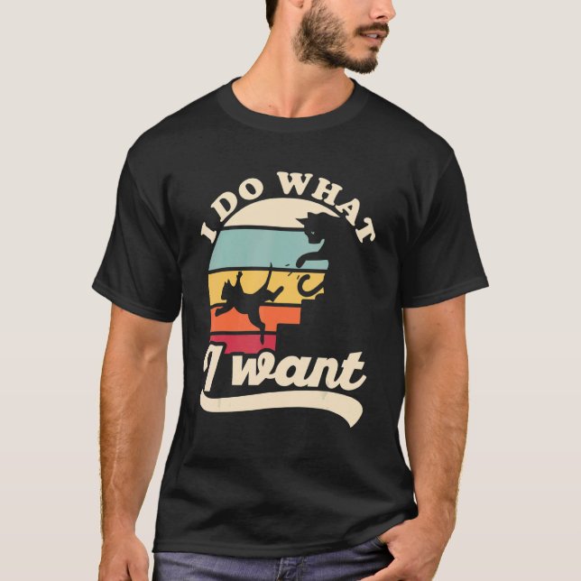 I Do What I Want Cute Cat Pushes Another Cat Down  T-Shirt (Vorderseite)