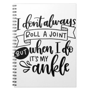 I Don t Always Roll A Joint Notizblock