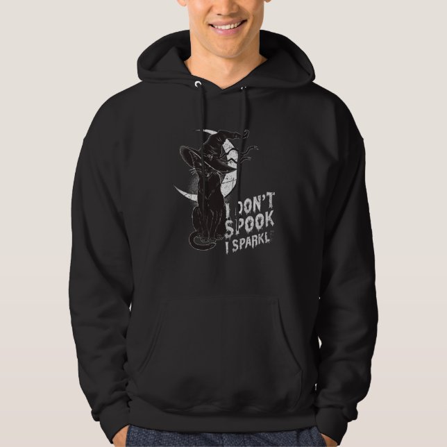 I Don t Spook I Sparkle Scary Witch Halloween Blac Hoodie (Vorderseite)