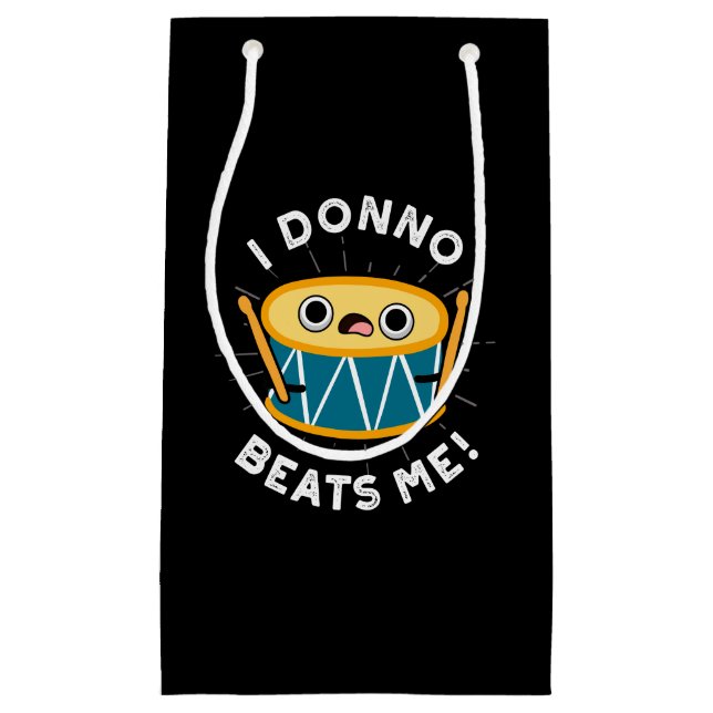 I Donno schlägt mich Funny Drum Pun Dark BG Kleine Geschenktüte (Vorderseite)
