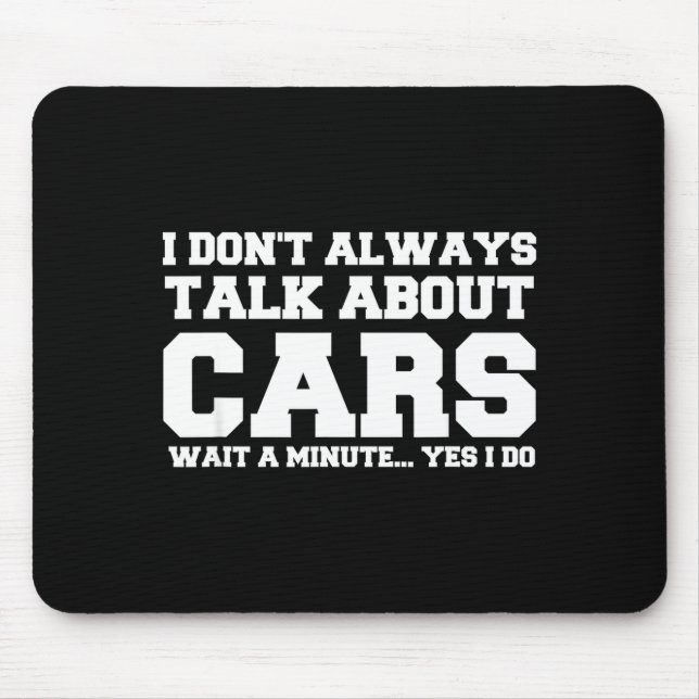 I Don't Always Talk About ... Car Detailing &amp;  Mousepad (Vorne)