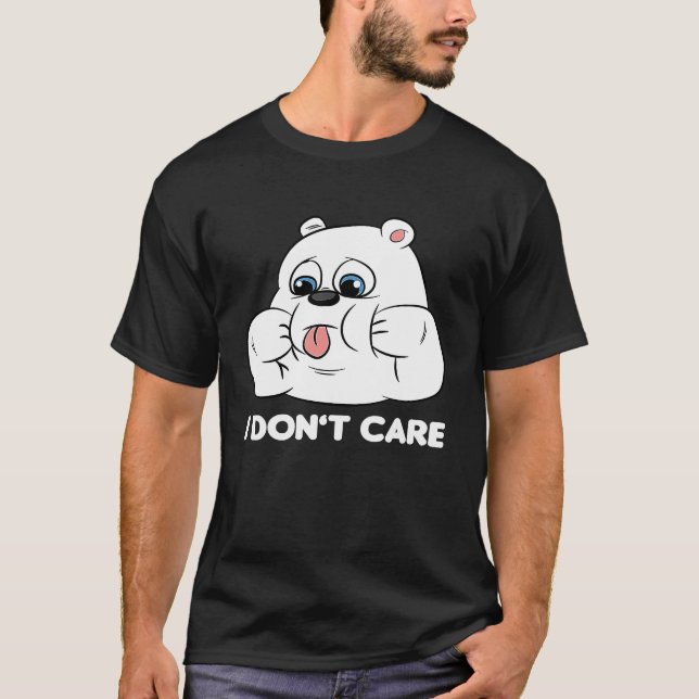 I don't care Silly Bear Halloween Costume for Weir T-Shirt (Vorderseite)