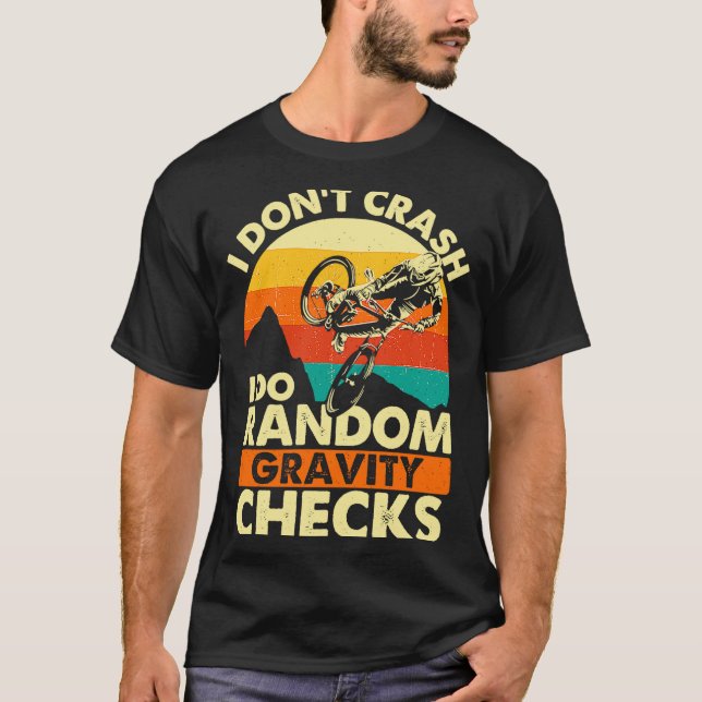 I Dont Crash I Do Random Gravity Checks Mountain  T-Shirt (Vorderseite)