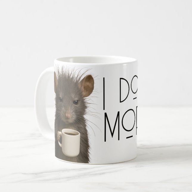 I don't do mornings funny mouse caffeine kaffeetasse (Vorderseite Links)