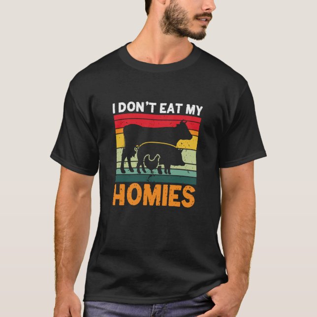 I don't eat my homies solanum lycopersicum T-Shirt (Vorderseite)