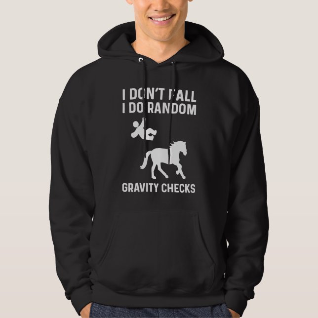 I Don't Fall I Do Random Gravity Checks Horse Vaul Hoodie (Vorderseite)