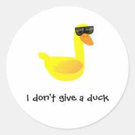 I don't give a Duck Humor Runder Aufkleber
