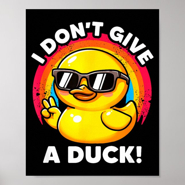 I Don't Give A Duck Lover Funny Duck Owner Rude I  Poster (Vorne)