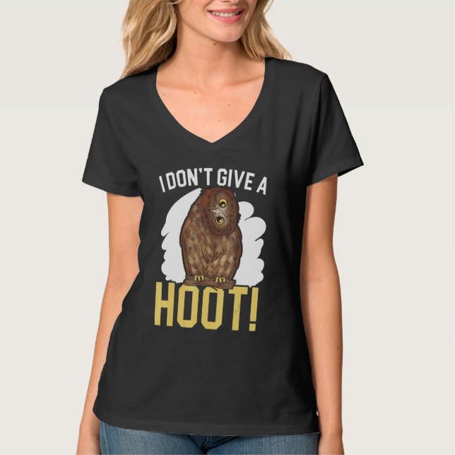 I Don't Give A Hoot Owl  Nocturnal Bird Owl Whispe T-Shirt (Vorderseite)