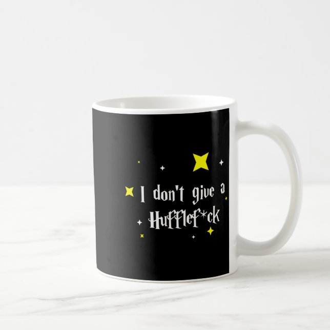 I Don't Give A Hufflefor  Kaffeetasse (Rechts)