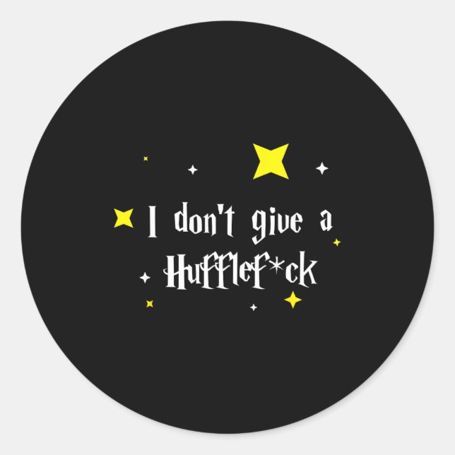 I Don't Give A Hufflefor  Runder Aufkleber (Vorderseite)