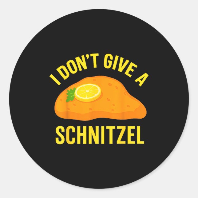 I Don't Give A Schnitzel  Runder Aufkleber (Vorderseite)