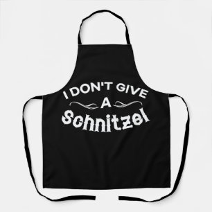I Dont Give a Schnitzel Tshirt Schürze
