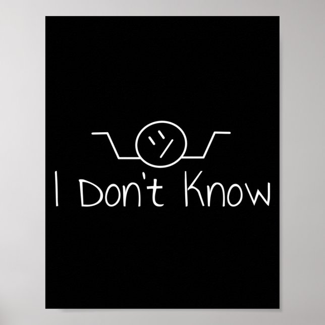 I Don't Know Hand Drawn Shrug Funny Men Women Long Poster (Vorne)