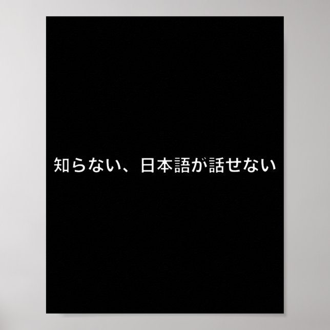 I Don't Know I Don't Speak Japanese Dad Jokes Funn Poster (Vorne)